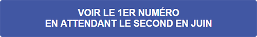 Voir le 1er numéro en attendant le second en juin